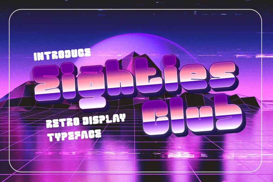 Eighties Club Font