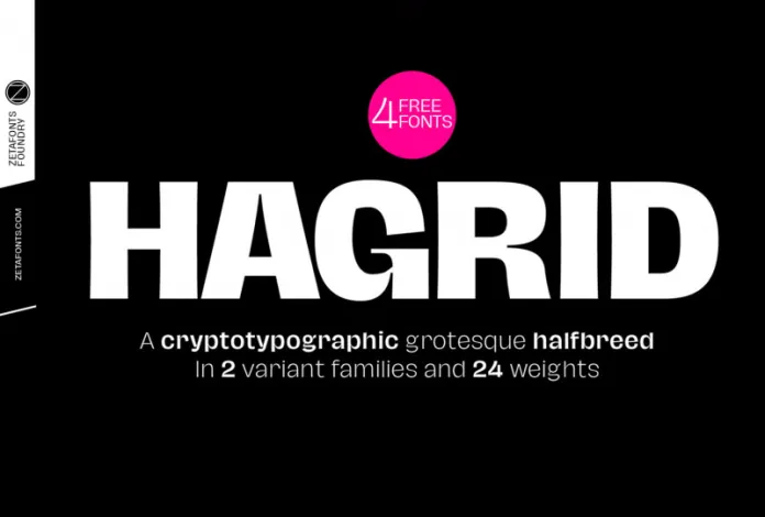 Hagrid Font Family