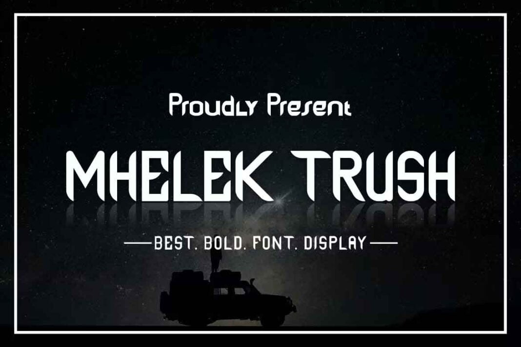 MHELEK TRUSH Font
