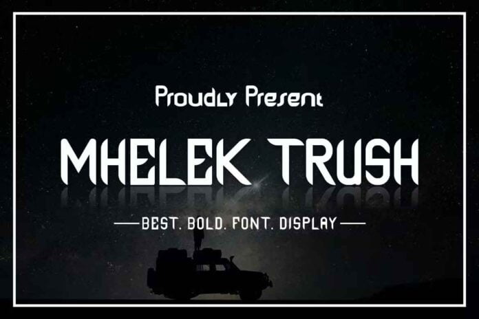 MHELEK TRUSH Font