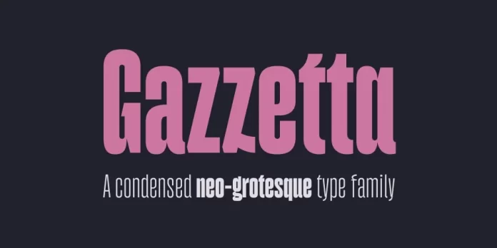 Gazzetta Font Family