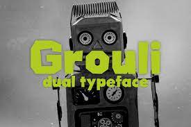 Grouli Dual Typeface