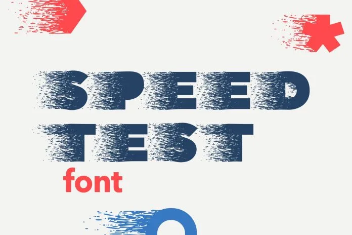 Speed Test Font