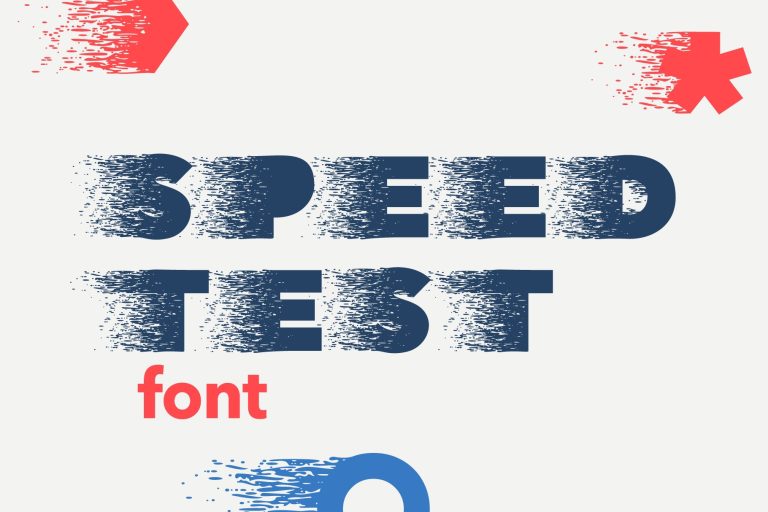 Speed Test Font