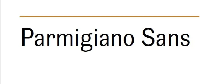 Parmigiano Sans Font