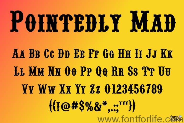 Pointedly Mad Font