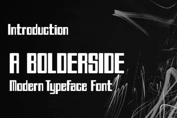 A Bolderside Font