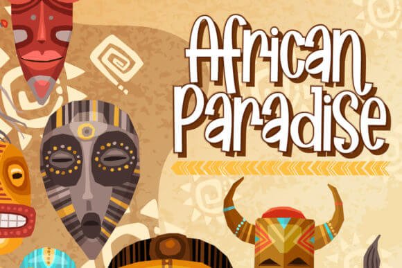 African Paradise Font