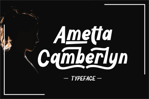 Ametta Camberlyn Font