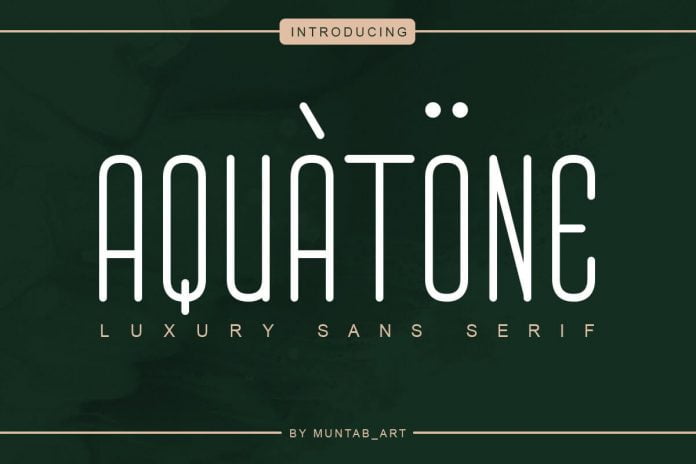 Aquatone Luxury Sans font