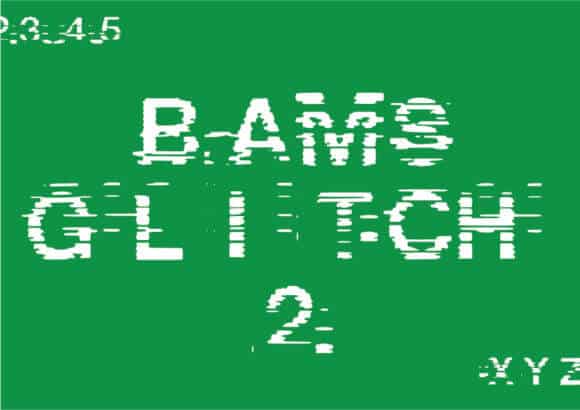 Bams Glitch V2 Font