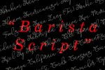 Barista Script