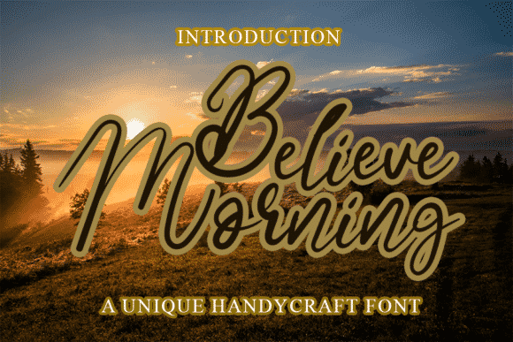 Believe Morning Font