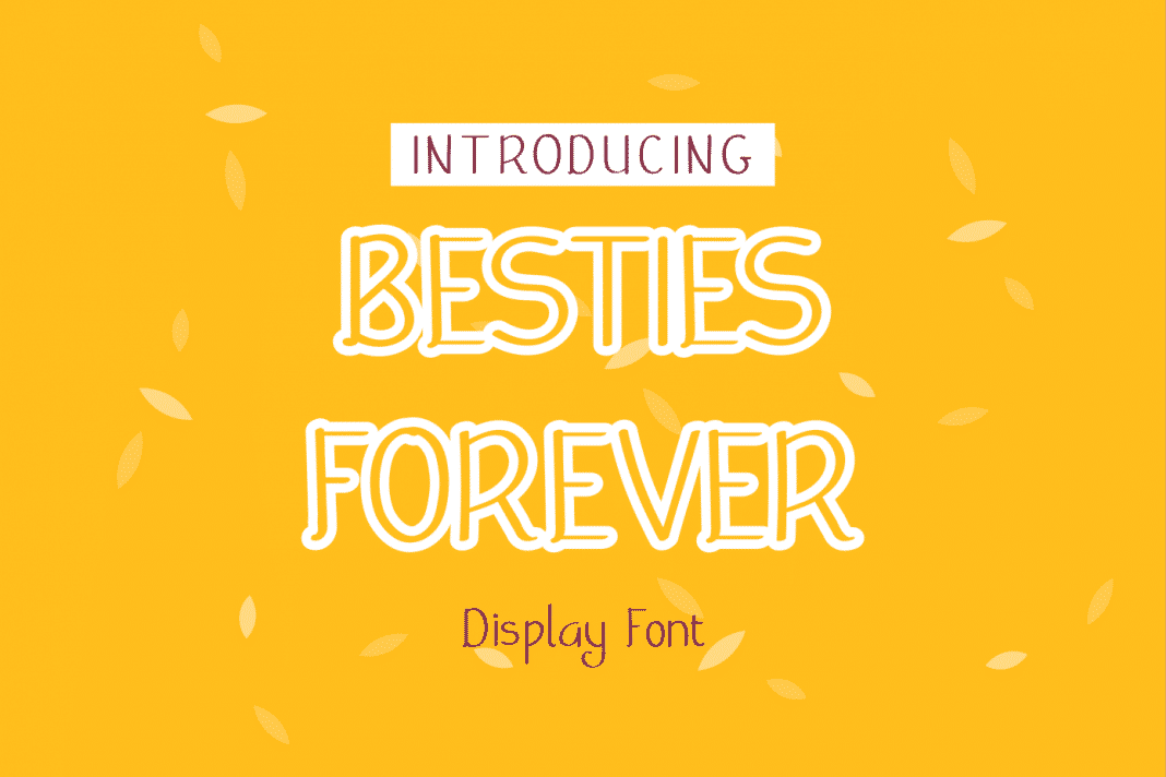 Besties Forever - Display Font