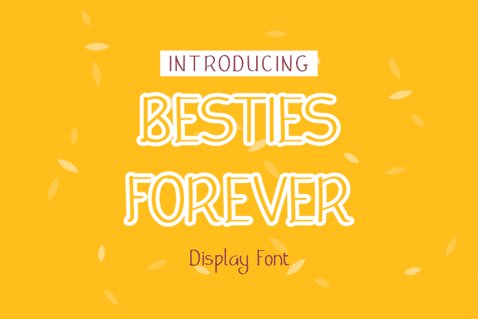 Besties Forever - Display Font