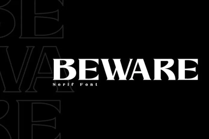 Beware - Modern Serif Font