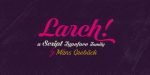 Black Larch Font