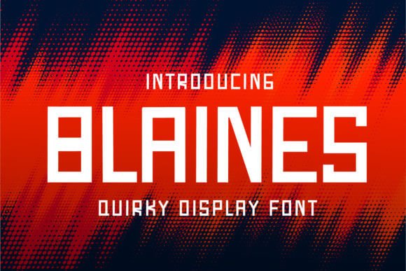 Blaines Font