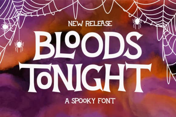 Bloods Tonight Font Bloods Tonight Font
