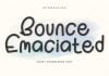 Bounce Emaciated Font