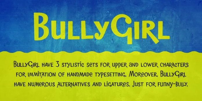 BullyGirl Complete Font BullyGirl Complete Font