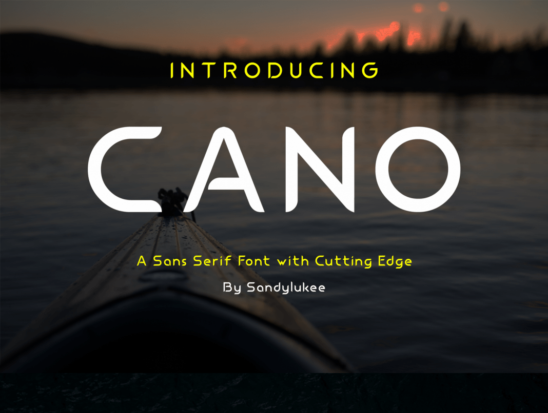 Cano - A Sans Serif Font with Cutting Edge