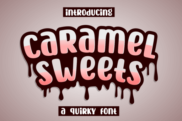 Caramel Sweets Font