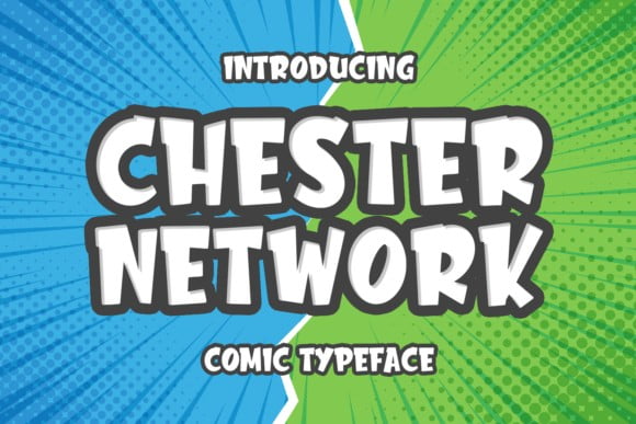 Chester Network Fonts