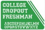 College Dropout Font