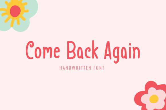 Come Back Again Font