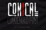 Conical Condensed Font