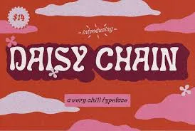 DAISY CHAIN A Funky Display Face