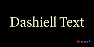 Dashiell Text Font Family