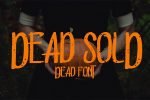 Dead Sold Font