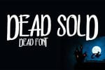 Dead Sold Font