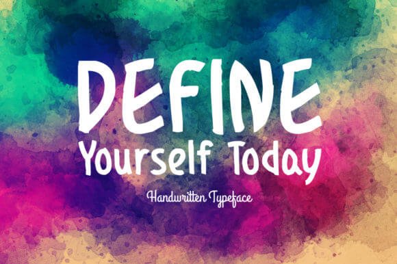 Define Yourself Today Font
