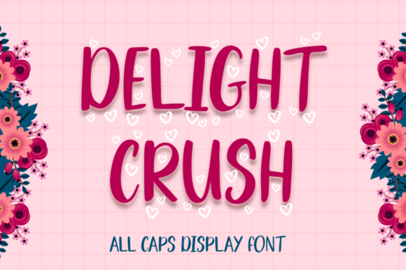 Delight Crush Font