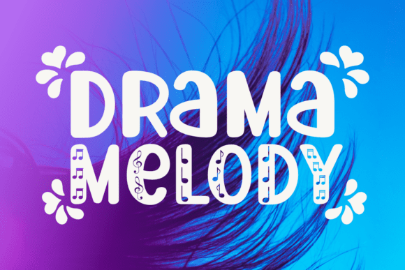 Drama Melody Font