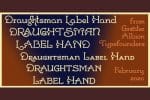 Draughtsman Label Hand Font