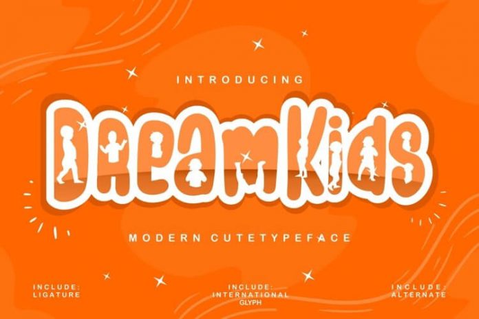 Dream Kids Modern Cute Typeface