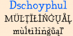 Dschoyphul Font