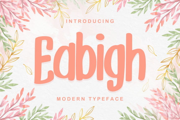 Eabigh Modern Typeface Font