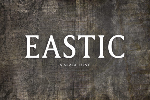 Eastic Font