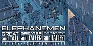 Elephantmen Greater And Taller Font