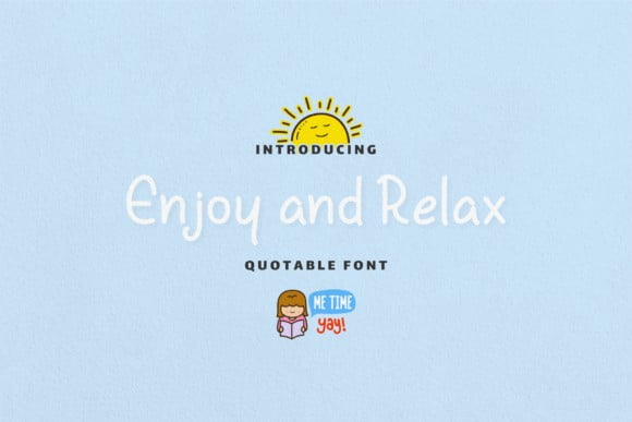 Enjoy and Relax Font