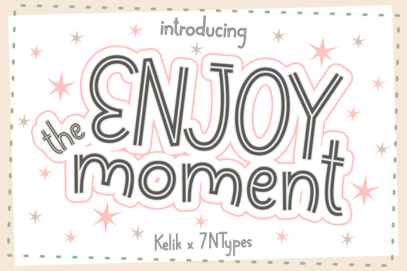 Enjoy the Moment Font