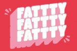 Fattty Font