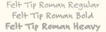 Felt Tip Roman Font