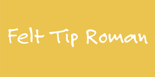 Felt Tip Roman Font