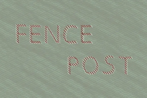 Fencepost Font